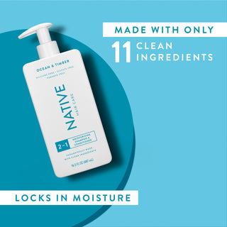 Native Ocean & Timber Moisturizing 2-in-1 Shampoo and Conditioner with text reading “Made with only 11 clean ingredients” and “Locks in moisture”