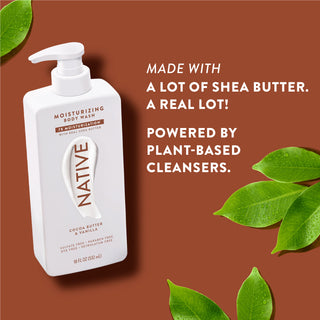 Native Cocoa Butter & Vanilla Body Wash promoting “Made with a lot of shea butter. a real lot! Powered by plant-based cleansers”