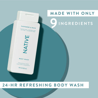 Native Cashmere & Rain Body Wash with text reading “Made with only 9 clean ingredients” and “24-HR refreshing body wash”