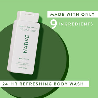 Native Coastal Oak & Amber Body Wash with text reading “Made with only 9 clean ingredients” and “24-HR refreshing body wash”
