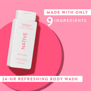 Native Grapefruit & Bergamot Body Wash with text reading “Made with only 9 clean ingredients” and “24-HR refreshing body wash”
