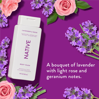 Native Lavender & Rose Body Wash promoting “A bouquet of lavender with light rose and geranium notes”