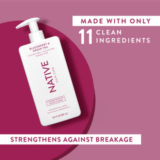 Native Blackberry & Green Tea Strengthening Conditioner with text reading “Made with only 11 clean ingredients” and “Locks in moisture”