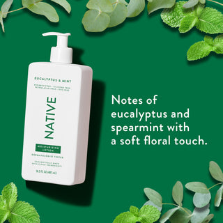 Native Eucalyptus & Mint Moisturizing Lotion bottle with text reading "Notes of eucalyptus and spearmint with a soft floral touch"