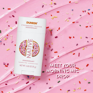 Native Dunkin - Strawberry Frosted Deodorant with text reading "Meet your morning mic drop"